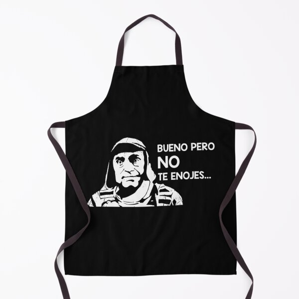 Item preview, Bueno Pero No Te Enojes - El Chavo del Ocho designed and sold by skylartanner04.