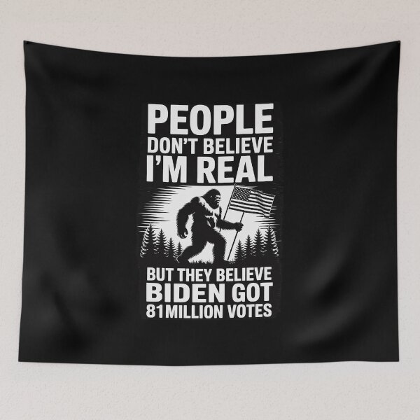 Item preview, Bigfoot People Don't Believe I'm Real But They Believe Biden designed and sold by lilLilaBatArt.