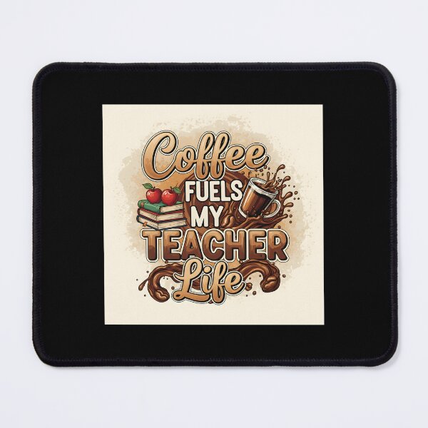 Item preview, Coffee Fuels My Teacher Life designed and sold by gxzfcpihr44.