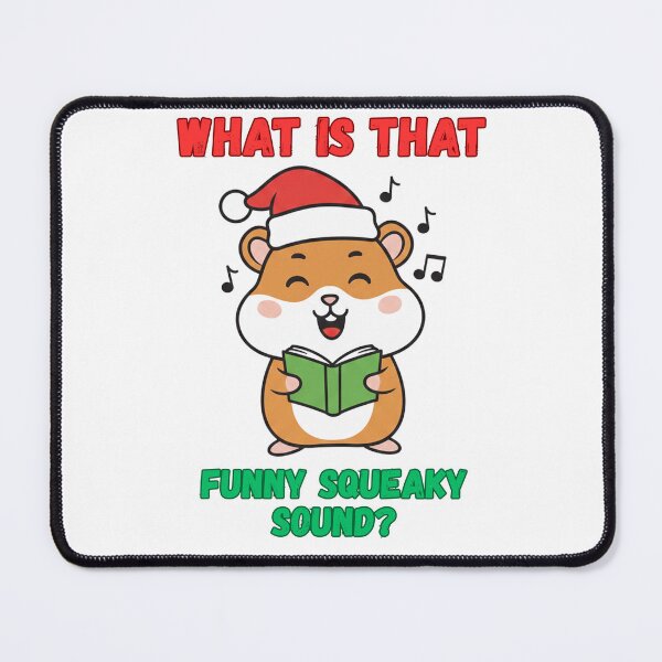 Item preview, What is that funny squeaky sound? Funny Gifts for Christmas designed and sold by DavdPrt.
