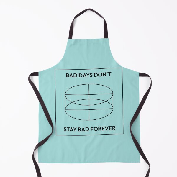 Item preview, Bad days Don't Stay Bad Forever  designed and sold by CapriCreatives.