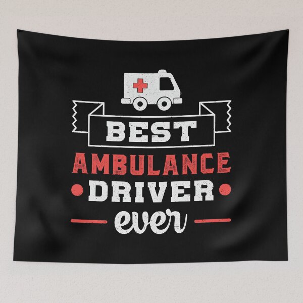 Item preview, Best Ambulance Driver Ever designed and sold by gxzfcpihr44.