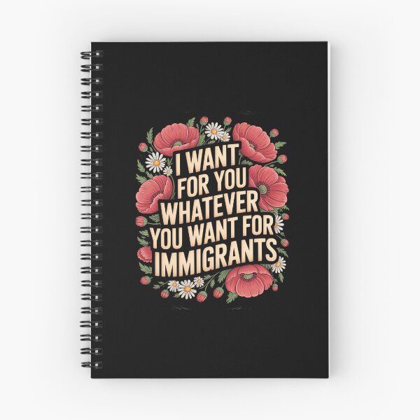 Item preview, I Want For You Whatever You Want For Immigrants Floral designed and sold by Kcgarciaso.