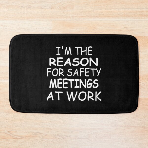 Item preview, I’m The Reason For Safety Meetings At Work designed and sold by gxzfcpihr44.
