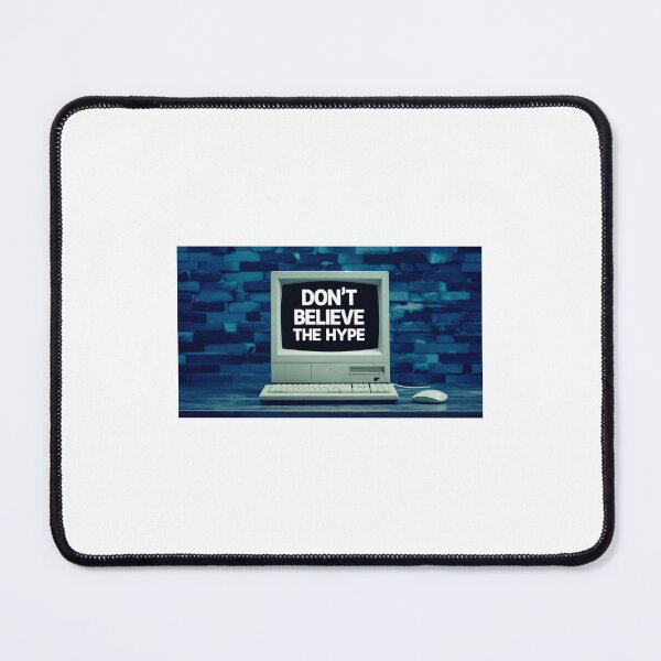 Item preview, Don't Believe The Hype designed and sold by largerama.