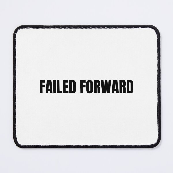Item preview, Failed Forward designed and sold by HustleHardCo.