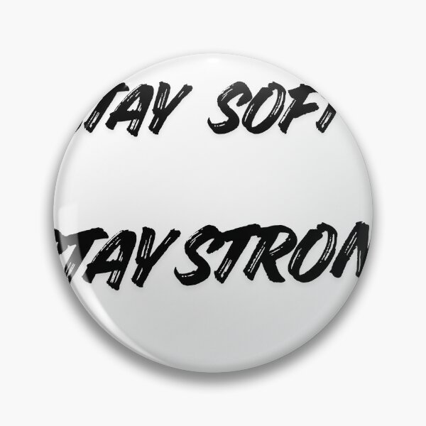 Item preview, Stay Soft, Stay Strong designed and sold by Uplifted Prints.