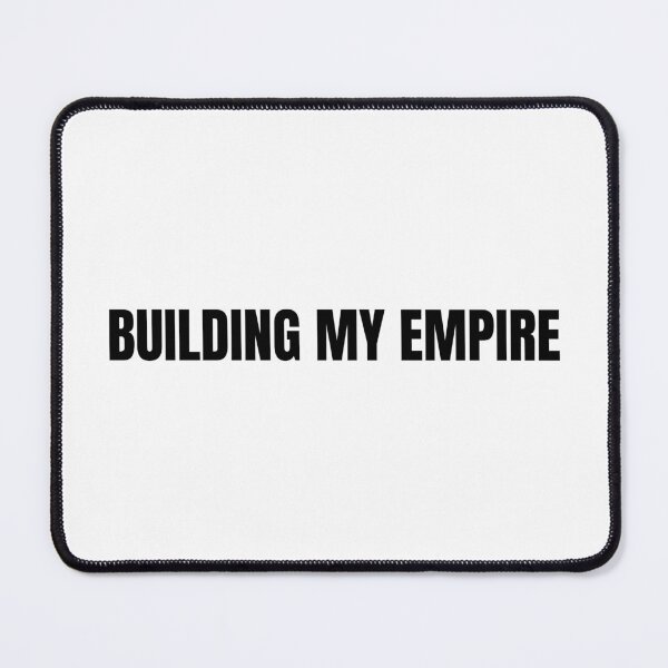 Item preview, Building My Empire designed and sold by HustleHardCo.