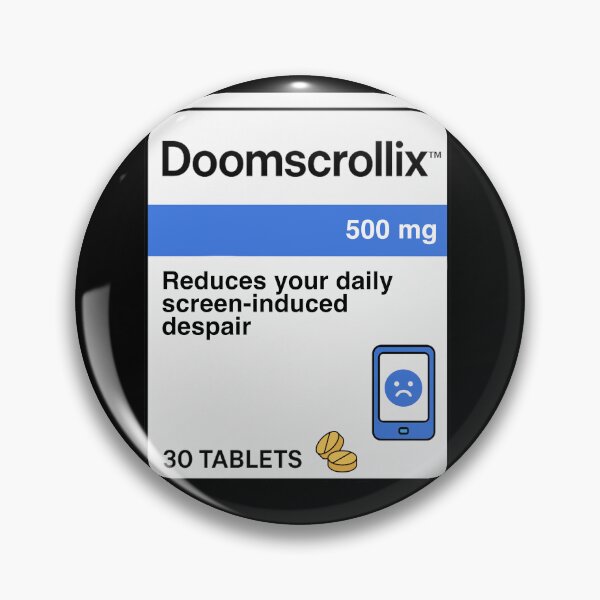 Item preview, Doomscrollix™ — Reduces Your Daily Screen-Induced Despair | Fake Medicine Parody designed and sold by pharmafeels.