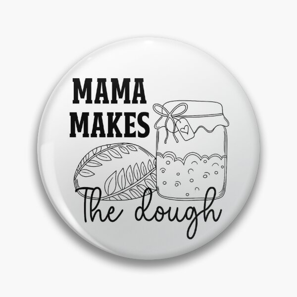 Item preview, Mama Makes The Dough designed and sold by stephenflashart.