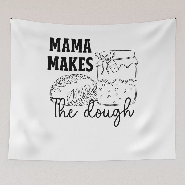 Item preview, Mama Makes The Dough designed and sold by stephenflashart.