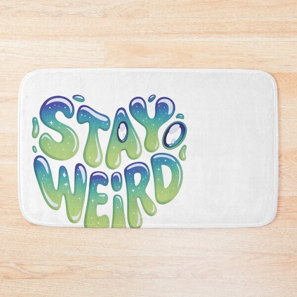 Item preview,  Stay Weird Weirdcore Slime Typography Retro Aesthetic Quote Design designed and sold by ViktoonShirts.