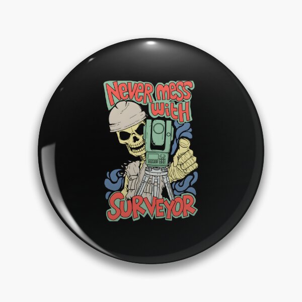 Item preview, Never Mess With Surveyor designed and sold by mpckkkta78.
