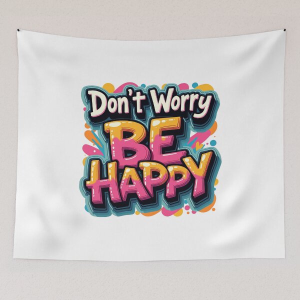 Item preview, Dont Worry Be Happy designed and sold by DigitalPrints26.
