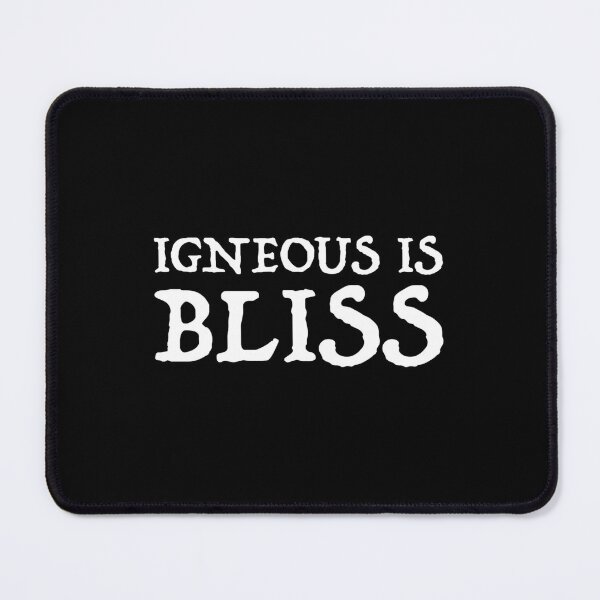 Item preview, Igneous Is Bliss designed and sold by mpckkkta78.