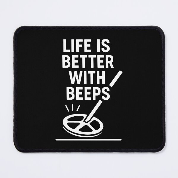 Item preview, Life Is Better With Beeps Metal Detecting Fun designed and sold by LuminOrb.