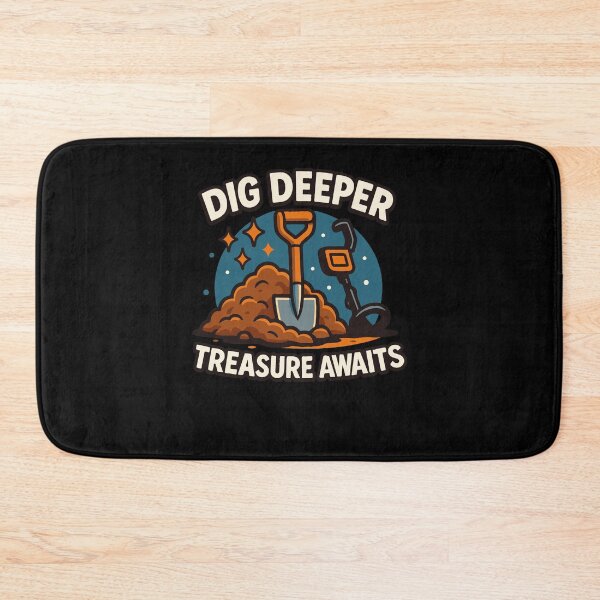 Item preview, Dig Deeper Treasure Awaits Funny Detectorist designed and sold by LuminOrb.