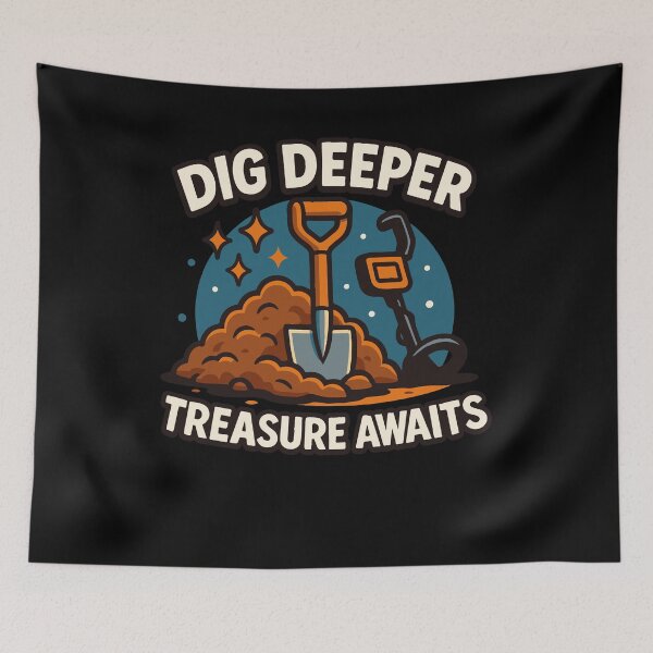 Item preview, Dig Deeper Treasure Awaits Funny Detectorist designed and sold by LuminOrb.