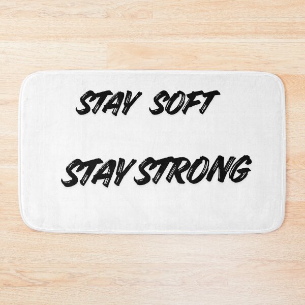 Item preview, Stay Soft, Stay Strong designed and sold by Uplifted Prints.
