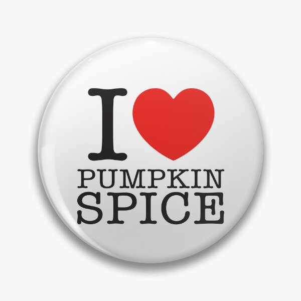 Item preview, I LOVE PUMPKIN SPICE designed and sold by shitpostee.