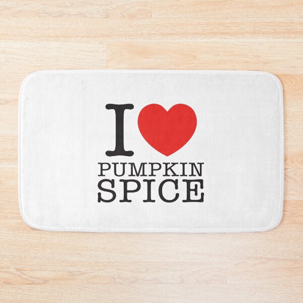 Item preview, I LOVE PUMPKIN SPICE designed and sold by shitpostee.