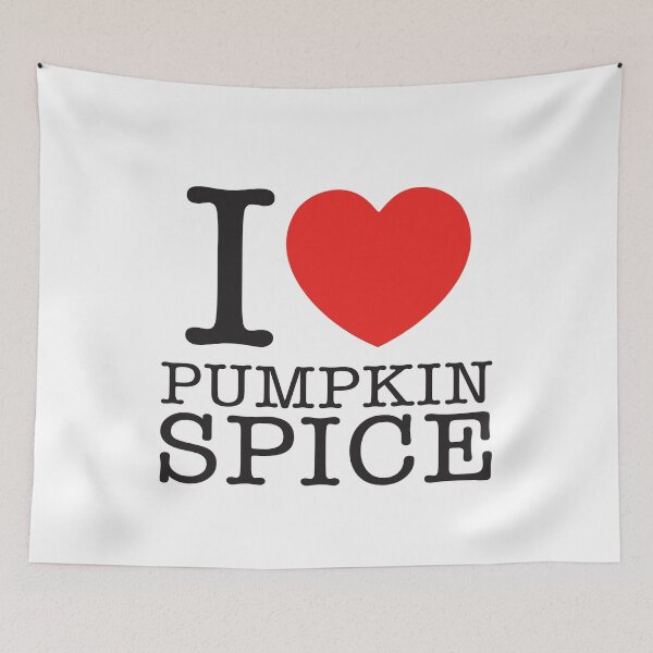 Item preview, I LOVE PUMPKIN SPICE designed and sold by shitpostee.