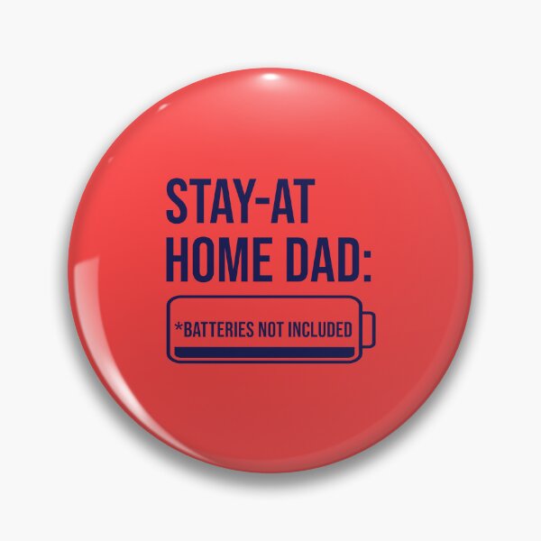 Item preview, Stay‑at‑Home Dad: Batteries Not Included - Navy designed and sold by glategan.