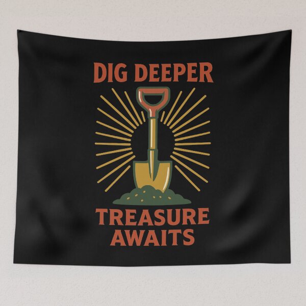 Item preview, Dig Deeper Treasure Awaits Metal Detecting designed and sold by LuminOrb.