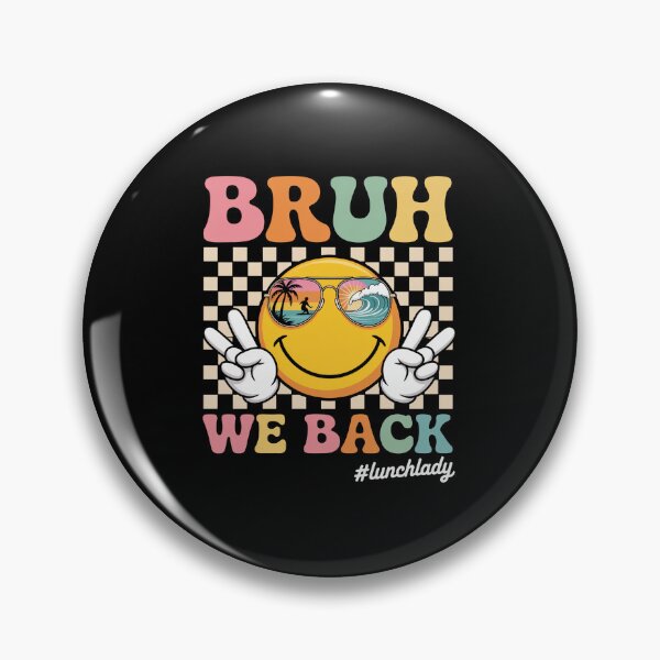 Item preview, Bruh We Back Lunch Lady Back To School designed and sold by HeinzanoWeno.