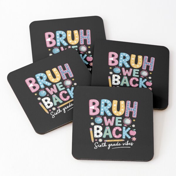 Item preview, Bruh We Back Sixth Grade Vibes 6Th Grade Back To School designed and sold by HeinzanoWeno.