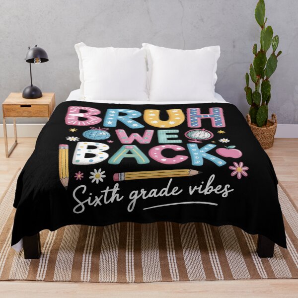 Item preview, Bruh We Back Sixth Grade Vibes 6Th Grade Back To School designed and sold by HeinzanoWeno.