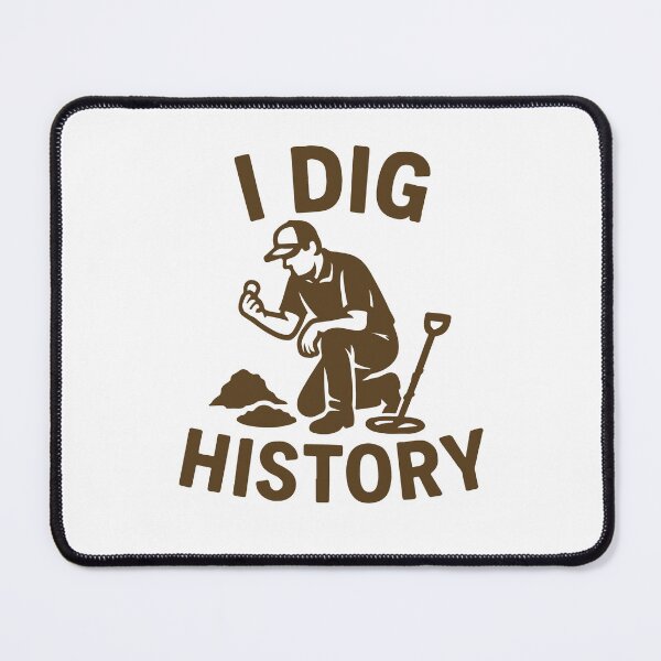 Item preview, I Dig History Metal Detecting Treasure Hunt designed and sold by LuminOrb.
