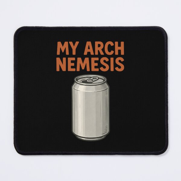 Item preview, Funny Metal Detecting My Arch Nemesis Can designed and sold by LuminOrb.