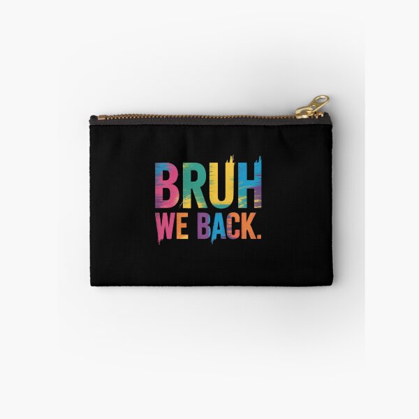 Item preview, Bruh We Back Teachers Back To School designed and sold by HeinzanoWeno.