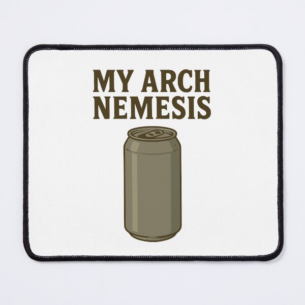 Item preview, My Arch Nemesis Metal Detecting Humor designed and sold by LuminOrb.