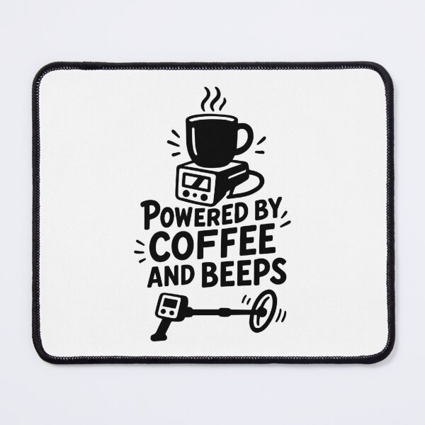 Item preview, Powered By Coffee And Beeps Funny Metal Detecting designed and sold by LuminOrb.