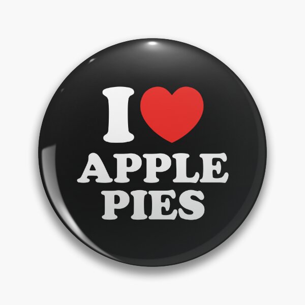 Item preview, I Love Apple Pies designed and sold by shitpostee.
