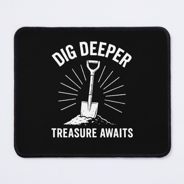 Item preview, Dig Deeper Treasure Awaits Metal Detecting designed and sold by LuminOrb.