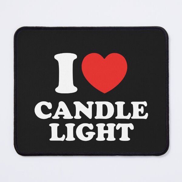 Item preview, I Love Candle Light designed and sold by shitpostee.