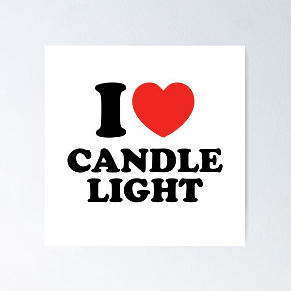 Item preview, I Love Candle Light designed and sold by shitpostee.