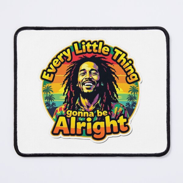 Item preview, Bob Marley Every Little Thing Gonna Be Alright designed and sold by JackFreestone.