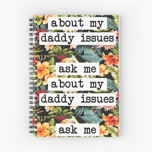 Item preview, Ask me about my daddy issues designed and sold by projectmayflower.