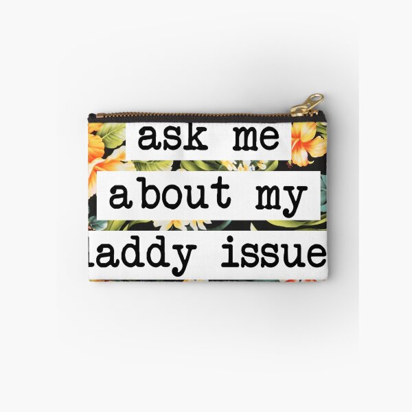 Item preview, Ask me about my daddy issues designed and sold by projectmayflower.