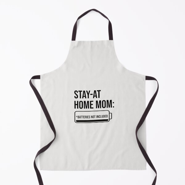 Item preview, Stay‑at‑Home Mom: Batteries Not Included - Black designed and sold by glategan.