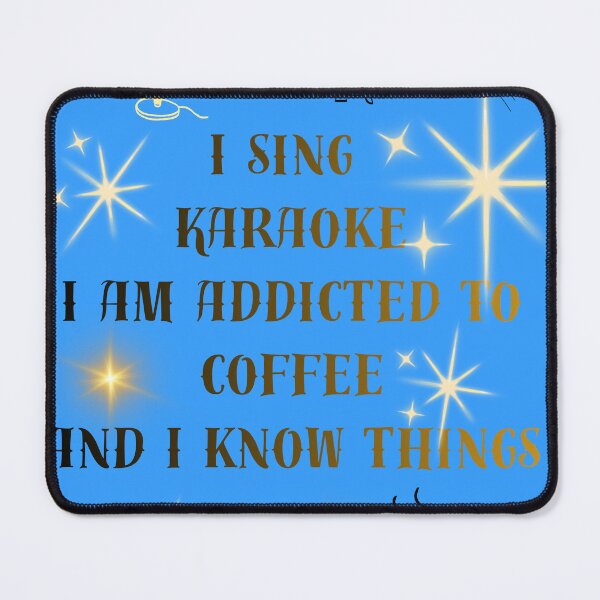 Item preview, I Sing Karaoke I Am Addicted to Coffee - Funny Singer Gift designed and sold by Extremeallie.