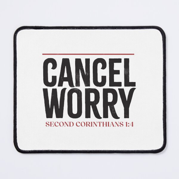Item preview, Cancel Worry - 2 Corinthians 1:4 designed and sold by LambsPath.