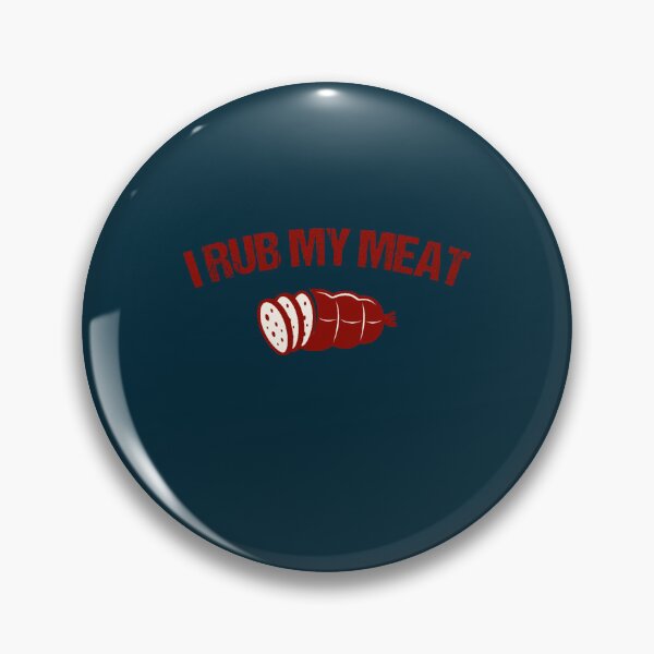 Item preview, i rub my meat  designed and sold by LebrideAtelie.