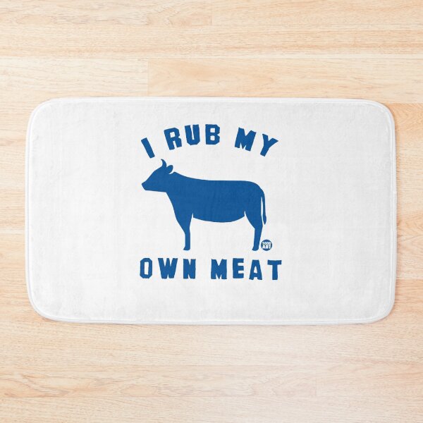 Item preview, I Rub My Own Meat  designed and sold by LebrideAtelie.