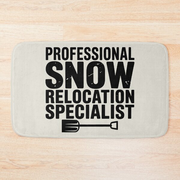 Item preview, Professional Snow Relocation Specialist Funny Winter Shovel Design designed and sold by SplashTastic.