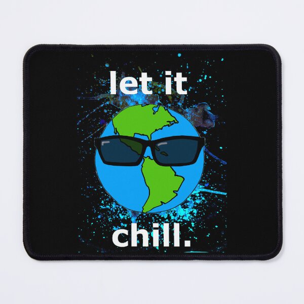 Item preview, Planet Earth Let It Chill designed and sold by Crystal Signs.